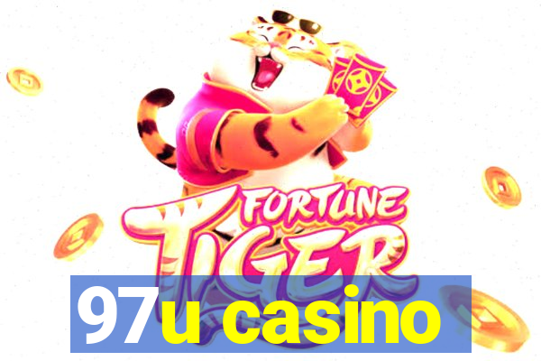 97u casino